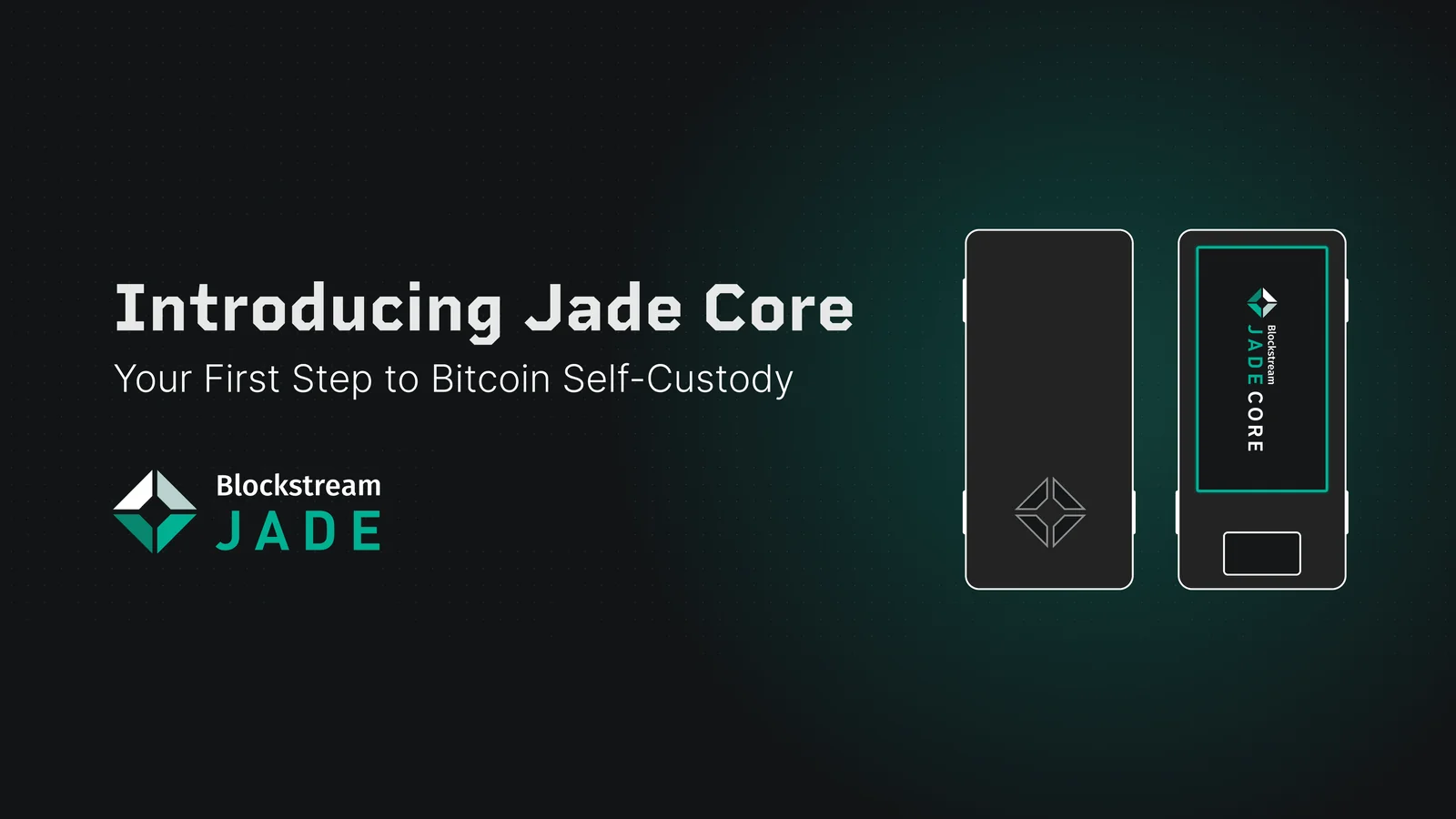 Blockstream Jade Core hardware wallet shown front and back on a dark background