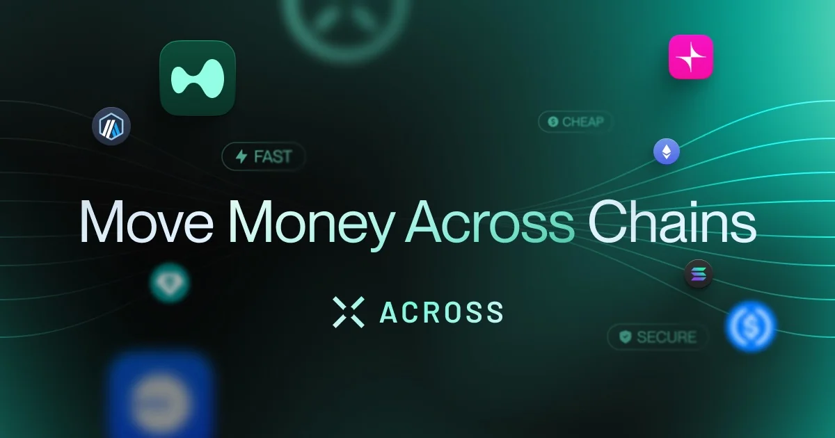 Across bridge banner reading Move Money Across Chains, from the official Across site, a fast way to bridge ETH to Arbitrum