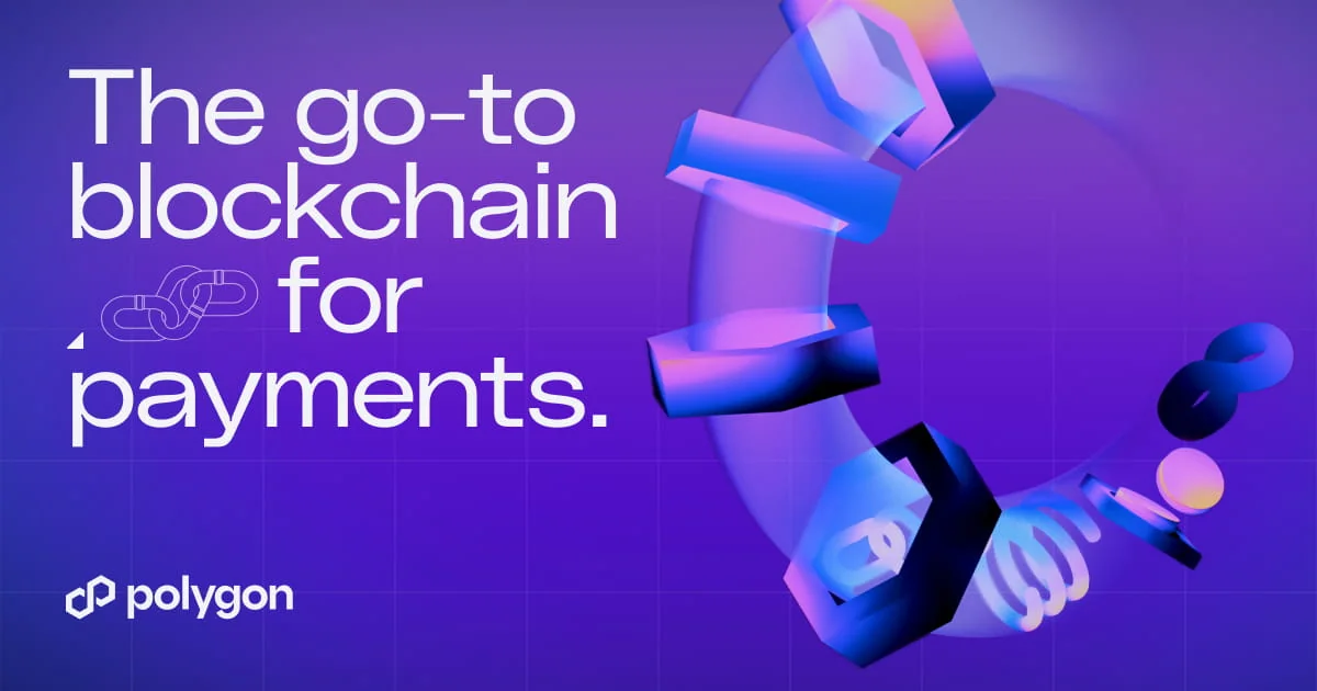 Polygon banner reading The go-to blockchain for payments, with the Polygon logo on a purple background
